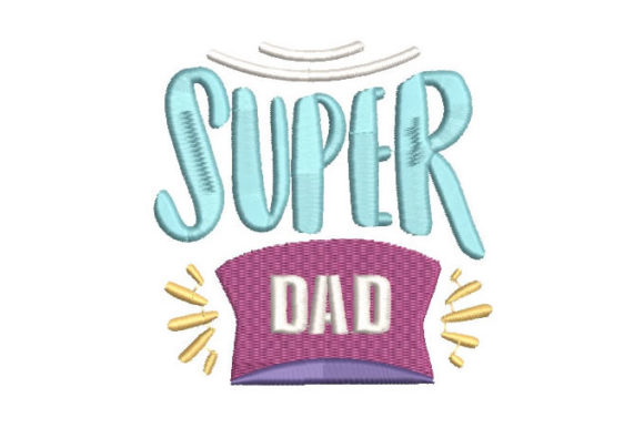 Super Dad Embroidery Design Review
